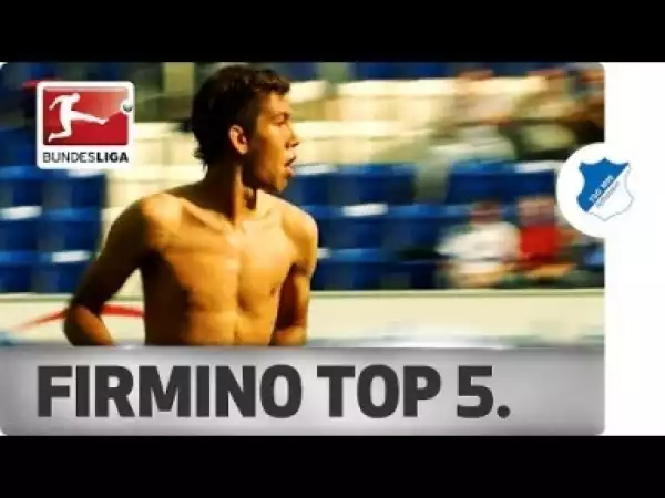 Video: Roberto Firmino - Top 5 Goals